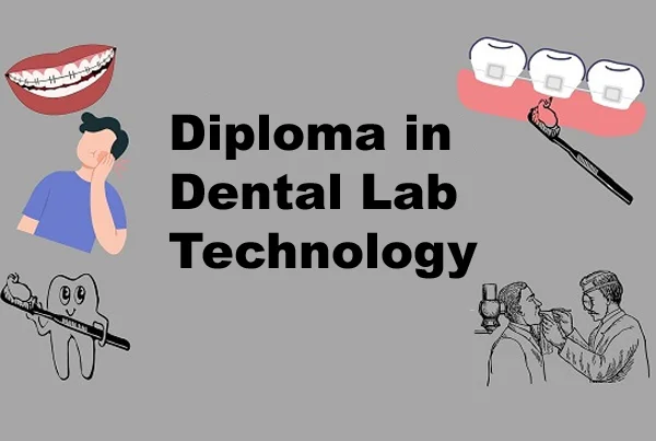 Diploma in Dental Technician and Hygiene